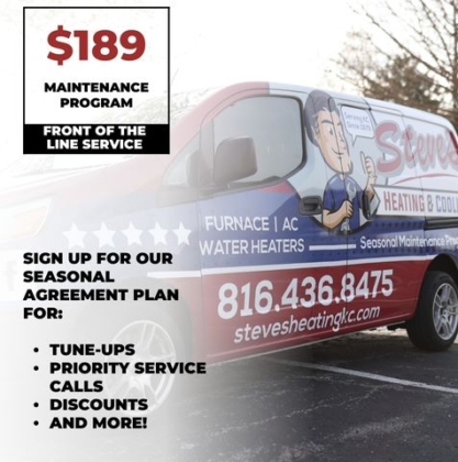 Choose a Maintenance Plan for $189 from STEVE'S HEATING AND COOLING, RIVERSIDE, MO